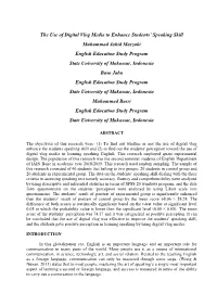 The Use of Digital Vlog Media to Enhance Students' Speaking Skill