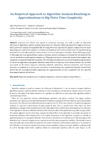An Empirical Approach to Algorithm Analysis Resulting in Approximations to Big Theta Time Complexity