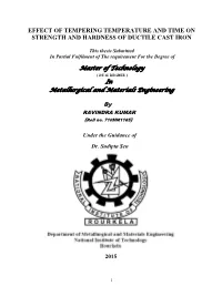 Effect of Tempering Temperature and Time on Strength and Hardness of Ductile Cast Iron