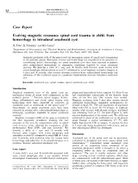Evolving Magnetic Resonance Spinal Cord Trauma in Child: from Hemorrhage to Intradural Arachnoid Cyst