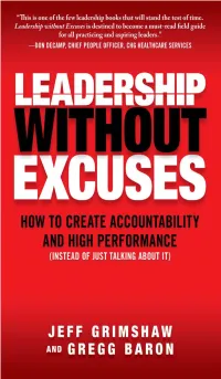 Leadership Without Excuses Leadership Without Excuses How to Create Accountability and High Performance (Instead of Just Talking About It)