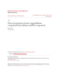 Direct Preparation of Some Organolithium Compounds from Lithium and RX Compounds Katashi Oita Iowa State College