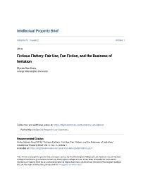 Fictious Flattery: Fair Use, Fan Fiction, and the Business of Imitation