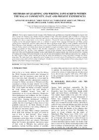 Methods of Learning and Writing Jawi Scripts Within the Malay Community: Past and Present Experiences