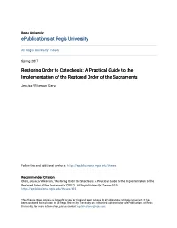 Restoring Order to Catechesis: a Practical Guide to the Implementation of the Restored Order of the Sacraments