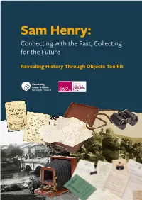 Sam Henry: Connecting with the Past, Collecting for the Future