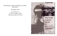 Technologies Underlying Weapons of Mass Destruction