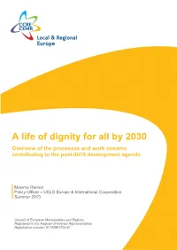 A Life of Dignity for All by 2030 Overview of the Processes and Work Streams Contributing to the Post-2015 Development Agenda