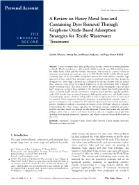 A Review on Heavy Metal Ions and Containing Dyes Removal Through Graphene Oxide-Based Adsorption the Strategies for Textile Wastewater CHEMICAL RECORD Treatment