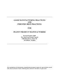 Good Manufacturing Practices and Industry Best Practices for Peanut