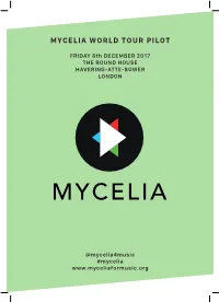 Mycelia World Tour Pilot