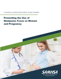 Preventing the Use of Marijuana: Focus on Women and Pregnancy