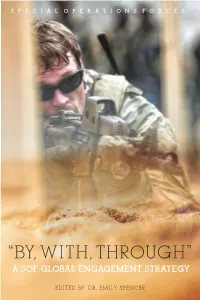 “BY, WITH, THROUGH” Understandably Reluctant to Commit National Blood and Treasure in Foreign Lands
