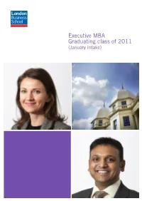 Executive MBA Graduating Class of 2011 (January Intake) Executive MBA Class Profile