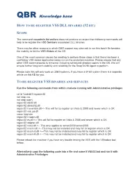How to Re-Register Vss Dll Binaries (32 Bit)