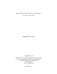 RECRUITING for DIFFERENCE and DIVERSITY in the U.S. MILITARY by JEREMIAH B. FAVARA a DISSERTATION Presented to the School of J