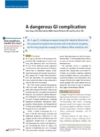 A Dangerous GI Complication Amit Chopra, MD, Abhishek Rai, MBBS, Kemuel Philbrick, MD, and Piyush Das, MD
