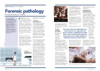 Forensic Pathology Large Coroner Offices Function Similar to a and the Type of Cases That Will Be Not Just for Popular TV Shows Medical Examiner Office