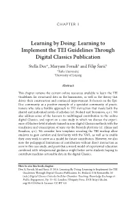 Learning to Implement the TEI Guidelines Through Digital Classics Publication Stella Dee*, Maryam Foradi† and Filip Šarić† *Tufts University, †University of Leipzig
