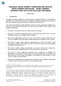 Regional Development Corridors and Spatial Development Initiatives – Some Current Perspectives on Potentials and Progress