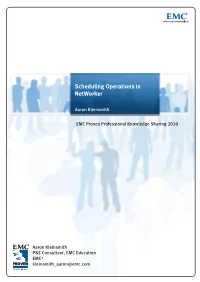 Scheduling Operations in Networker