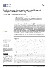 Shock Absorption Characteristics and Optimal Design of Corrugated Fiberboard Using Drop Testing