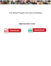 Visa Waiver Program and Labor Certification