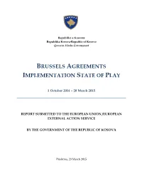 Brussels Agreements Implementation State of Play