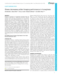 Stress Decreases Pollen Foraging Performance in Honeybees Célia Bordier1, Simon Klein2,3, Yves Le Conte1, Andrew B