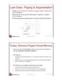 Last Class: Paging & Segmentation