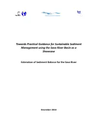 Towards Practical Guidance for Sustainable Sediment Management Using the Sava River Basin As a Showcase