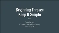 Beginning Throws: Keep It Simple
