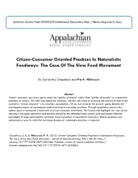 Citizen-Consumer Oriented Practices in Naturalistic Foodways: the Case of the Slow Food Movement