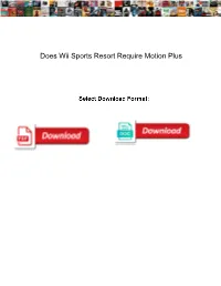 Does Wii Sports Resort Require Motion Plus