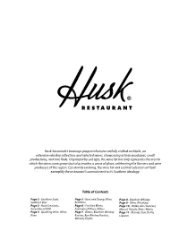 Husk Savannah's Beverage Program Features Artfully Crafted Cocktails, an Extensive Whiskey Collection, and Selected Wines
