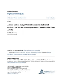 A Mixed-Method Study of Mobile Devices and Student Self-Directed Learning and Achievement During a Middle School STEM Activity" (2016)