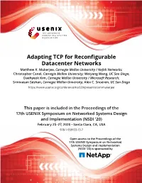 Adapting TCP for Reconfigurable Datacenter Networks Matthew K