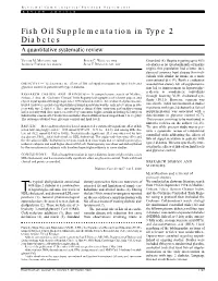 Fish Oil Supplementation in Type 2 Diabetes a Quantitative Systematic Review