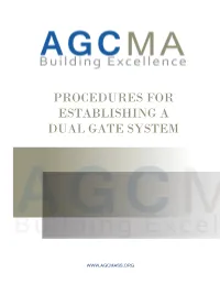 Procedures for Establishing a Dual Gate System