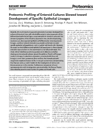 Proteomic Profiling of Enteroid Cultures Skewed Toward