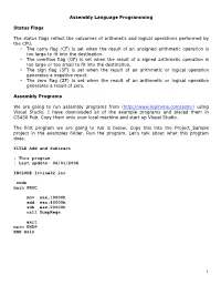 1 Assembly Language Programming Status Flags the Status Flags Reflect the Outcomes of Arithmetic and Logical Operations Performe