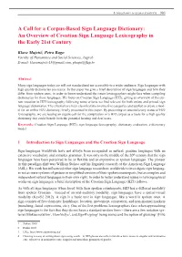 A Call for a Corpus-Based Sign Language Dictionary: an Overview of Croatian Sign Language Lexicography in the Early 21St Century