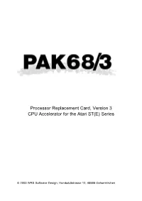 Processor Replacement Card, Version 3 CPU Accelerator for the Atari ST(E) Series