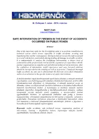 Safe Intervention of Firemen in the Event of Accidents Occurred on Public Roads