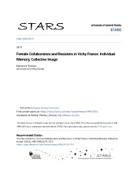 Female Collaborators and Resisters in Vichy France: Individual Memory, Collective Image