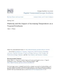 Plasticity and the Impact of Increasing Temperature on a Tropical Ectotherm