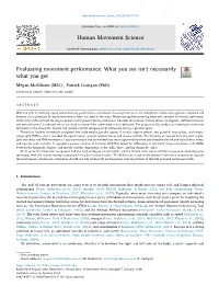 Evaluating Movement Performance What You See Isn't Necessarily What