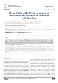Virtual Reality and Its Effectiveness on Motor Development and Rehabilitation in Children with Disorders
