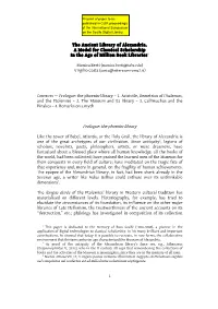 1 the Ancient Library of Alexandria. a Model for Classical Scholarship In