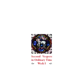 Second Vespers in Ordinary Time E Week I F  ST
